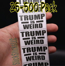 "TRUMP IS WEIRD " 25-500 Pack stickers decals elect kamala democrat anyone but