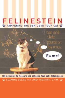 Felinestein: Pampering the Genius in Your Cat - Paperback - GOOD