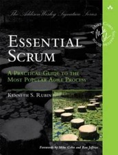 Essential Scrum: A Practical Guide to the Most Popular Agile Process (Add - GOOD