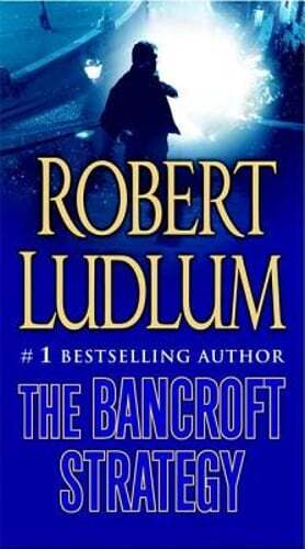 The Bancroft Strategy by Robert Ludlum: Used
