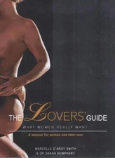 The Lover's Guide: What Women Want from s**ual Relationships By 