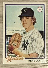1978 Topps KEN CLAY Autographed Card RC Yankees 2 xWSC JSA Sticker Rookie. rookie card picture