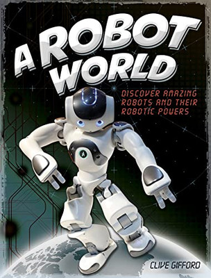 A Robot World, Gifford, Clive UK
