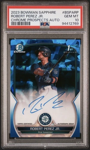 2023 Bowman Chrome Sapphire Robert Perez Jr. Auto #BSPA-RP PSA 10