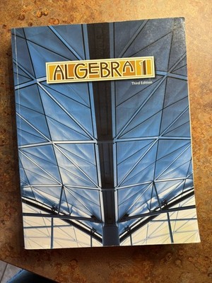 BJU Press Algebra 1, Third Edition, Student Textbook