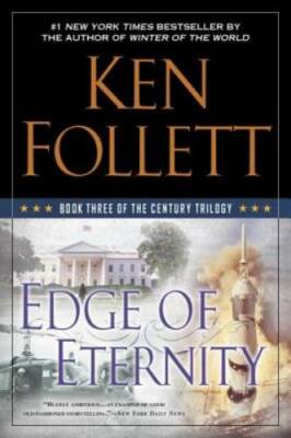 Edge of Eternity: Book Three of the Century Trilogy - Paperback - GOOD