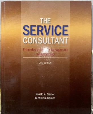 Service Consultant : Principles of Service Management and Ownership by Ronald A.