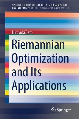 Riemannian Optimization and Its Applications by Hiroyuki Sato PAPERBACK