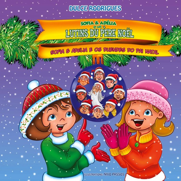 Dulce Rodrigues | Sofia & Adélia Et Les Lutins Du PèRe NoëL | Buch | FranzöSisch-image