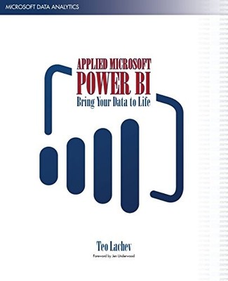Applied Microsoft Power BI: Bring your ..., Lachev, Teo