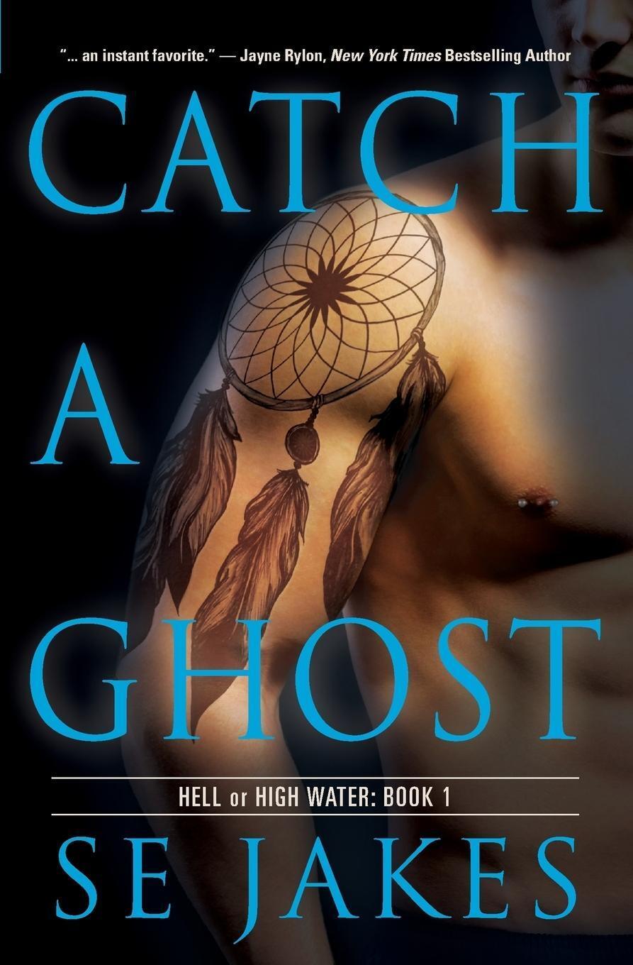 Thumbnail - Se Jakes | Catch A Ghost | Taschenbuch | Englisch (2013) | Hell Or