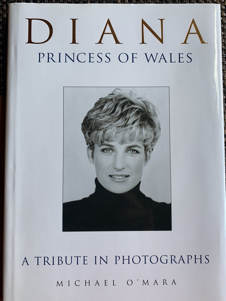 Diana Princess Of Wales A Tribute In Photographs hardcover