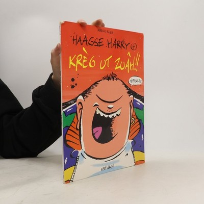 Haagse Harry - 4: Kreg Ut Zuah!!  |  Marnix Rueb