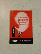 Vintage 1949 Dow Chemical Methyl Bromide Applicators &SUPPLEMENTAl INFO Brochure