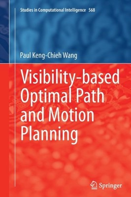 Wang - Visibility-based Optimal Path and Motion Planning - New paperba - X555z