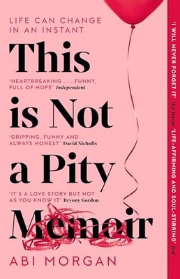 This is Not a Pity Memoir: The heartbreaking an. Morgan Paperback*#