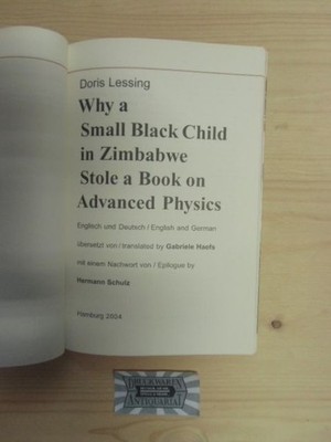 Why a small black child in Zimbabwe stole a book on advanced physics : englisch 