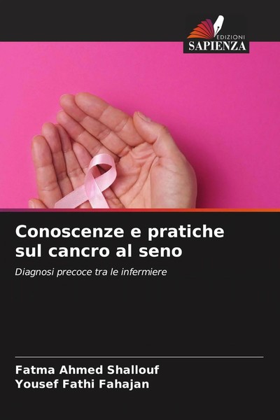 Fatma Ahmed Shallouf (U. A.) | Conoscenze E Pratiche Sul Cancro Al Seno | Buch-image