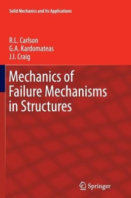 Mechanics Of Failure Mechanisms In Structures
