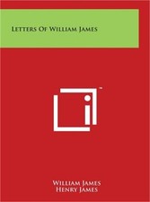 Letters of William James (Hardback or Cased Book)