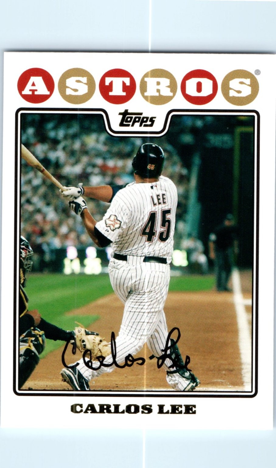 Carlos Lee Astros 2007 Topps Auto #543