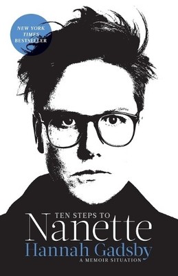 Hannah Gadsby Ten Steps to Nanette (Paperback)