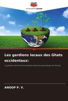 Les Gardiens Locaux Des Ghats Occidentaux: Anoop P. V. Taschenbuch FranzöSisch