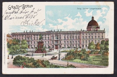 Berlin kgl. Schloss Lustgartenseite AK postcard Postkarte Lithographie 1900