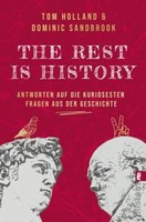 The Rest Is History | Holland, Tom Sandbrook, Dominic | Kartoniert