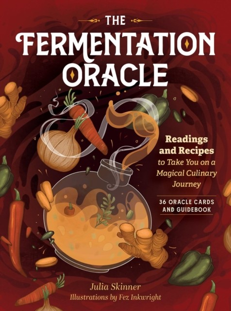 The Fermentation Oracle: Readings and Recipes to Take You on a Magical Culinary Journey; 36 Oracle Cards and Guidebook - Image 5