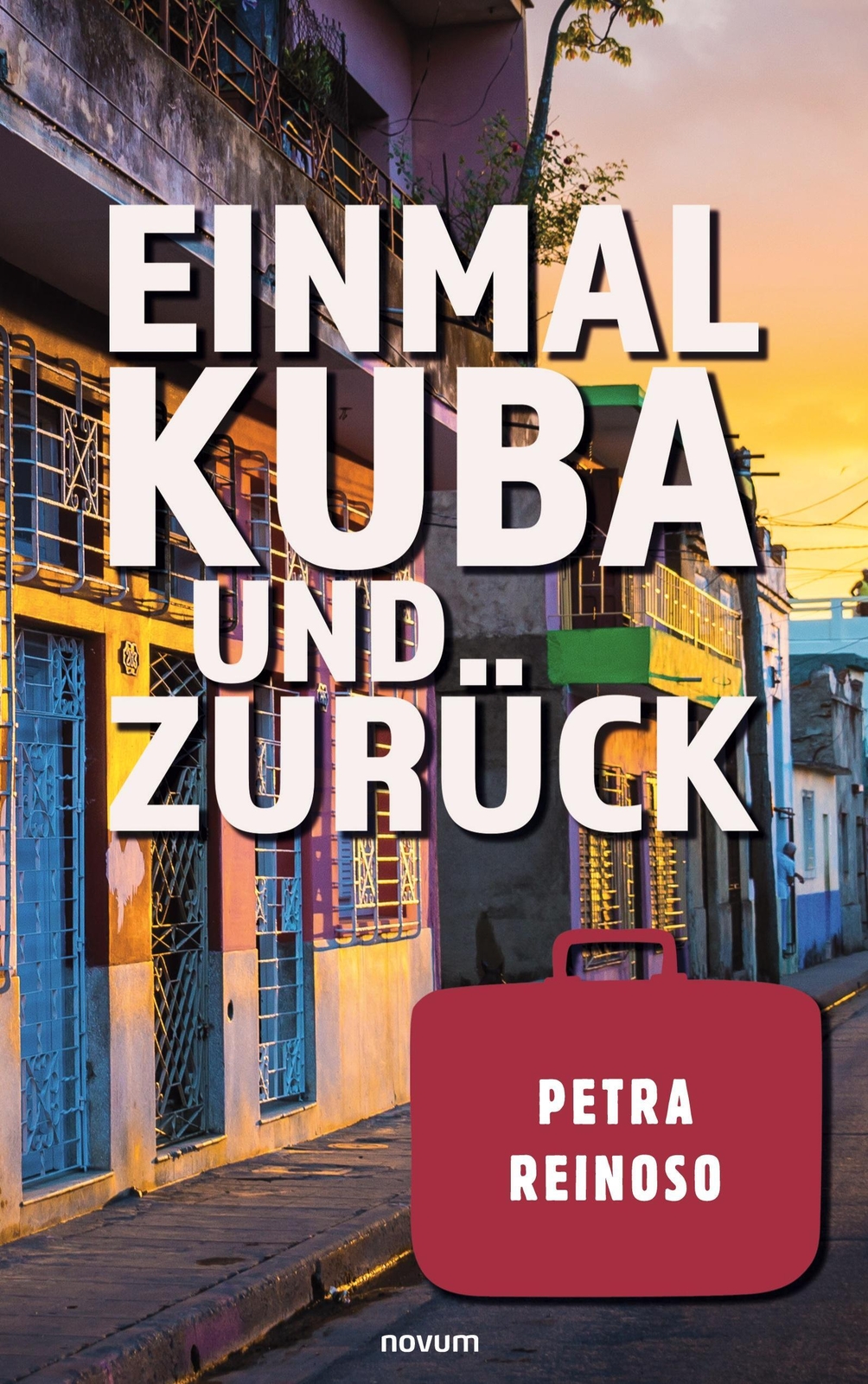 Thumbnail - Einmal Kuba Und Zurück | Petra Reinoso | Taschenbuch | Paperback | 278