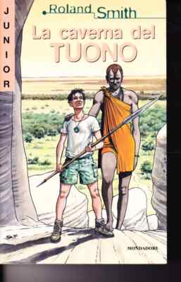 Roland Smiths Donnerhöhle - 1998 - Mondadori