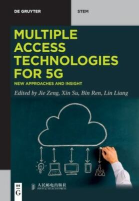 Multiple Access Technologies for 5g : New Approaches and Insight, Paperback b...