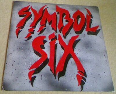 SYMBOL SIX - Same / Ego / Taxation / Beverlywood (PUNK, US 1982, Posh Boy Rec.)