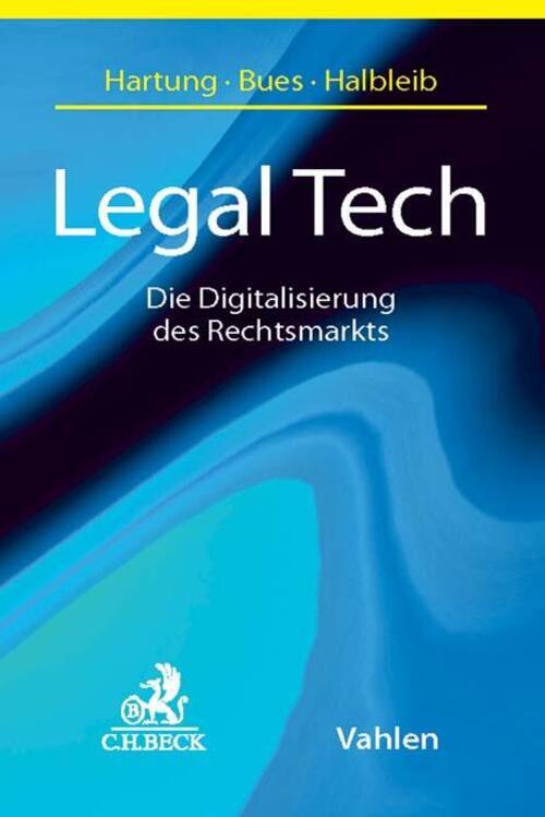 Thumbnail - Legal Tech | Die Digitalisierung Des Rechtsmarkts | Markus Hartung (u.