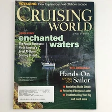 Cruising World Magazine April 2004 The Pacific Northwest Enchanted Waters