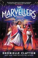 The Marvellers | Dhonielle Clayton | Taschenbuch | 416 S. | Englisch | 2023