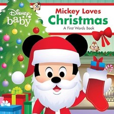 Disney Baby: Mickey Loves Christmas: A First Words Book - board book Disney ...