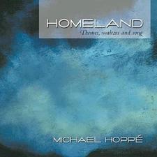 Homeland by Michael Hoppe [Audio CD]