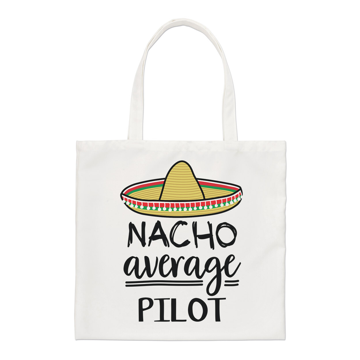 Nacho Average Pilot Regular Tote Bag Worlds Best Favourite Funny Awesome Shopper