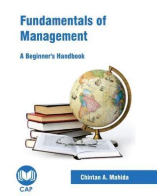 Fundamentals of Management: A Beginner's Handbook by Mahida, Chintan A., Bran...
