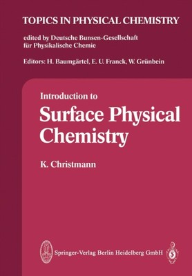 Christmann - Introduction to Surface Physical Chemistry - New paperbac - X555z