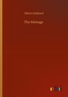 The Mintage Elbert Hubbard