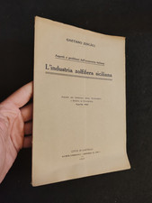 AUTOGRAFO GAETANO ZINGALI - L'INDUSTRIA ZOLFIFERA SICILIANA SICILIA