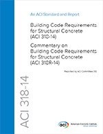 ACI 318-14 Building Code Requirements for Structural Concrete and Commentary...