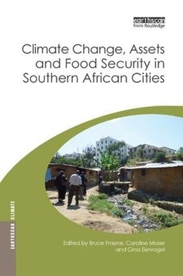 Climate Change, Assets and Food Security in Southern African ... - 9780815357445