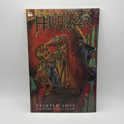 Hellblazer- Tainted Love  TPB DC Vertigo Comics  First Print D5