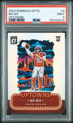 2024 Donruss Optic Bo Nix Uptowns PSA 9🔥 MINT #3 RC