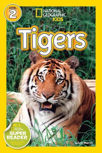 Laura Marsh National Geographic Kids Readers: Tigers (Tascabile)