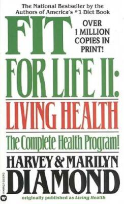 Fit for Life II - Mass Market Paperback By Diamond, Harvey - GOOD
